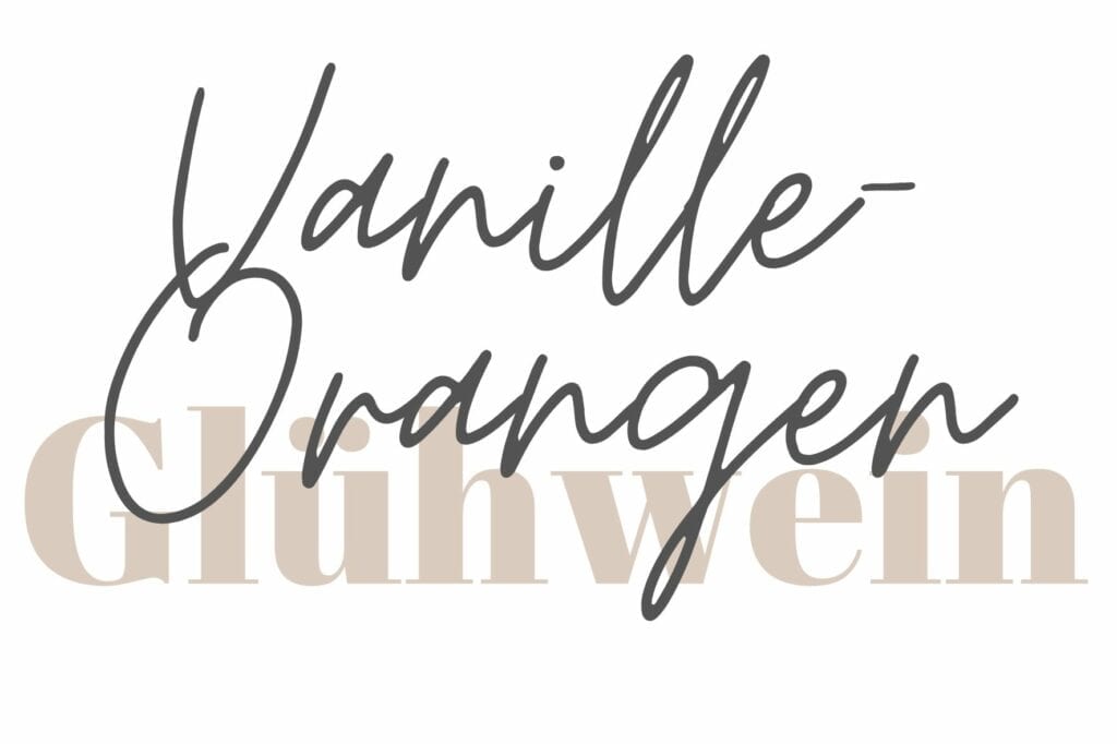 Etikett Vanille-Orangen Glühwein