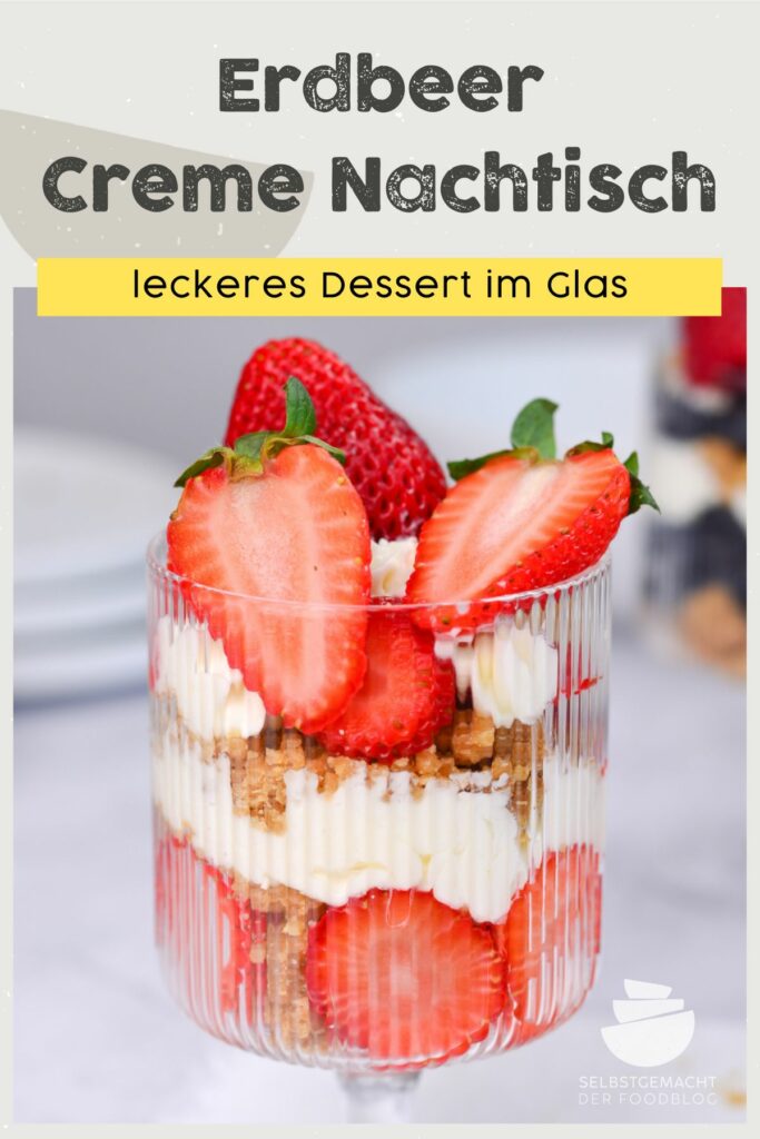 Erdbeer Dessert im Glas