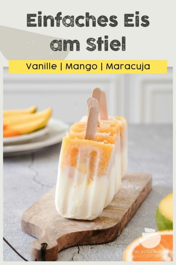 Mango Maracuja Eis ohne Eismaschine