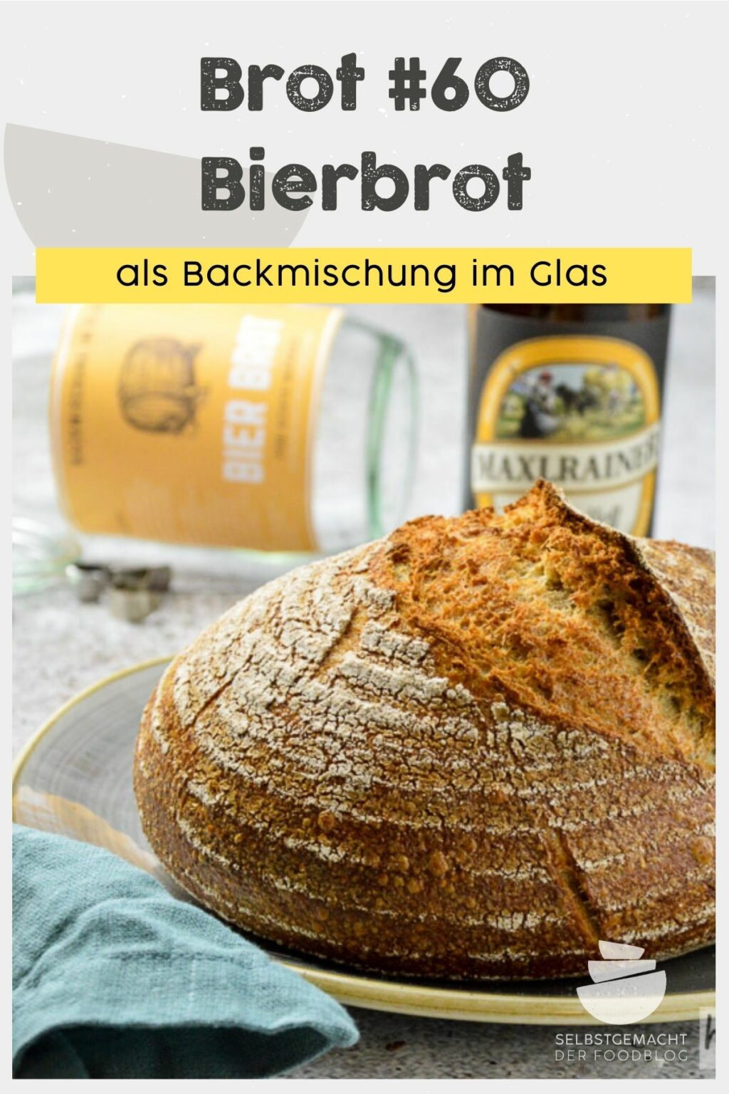 Brot #60 - Bierbrot als Backmischung im Glas - Selbstgemacht - Der Foodblog