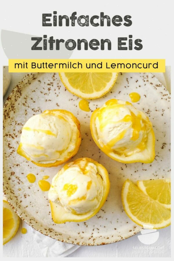 Buttermilch-Zitronen-Eis - Selbstgemacht - Der Foodblog
