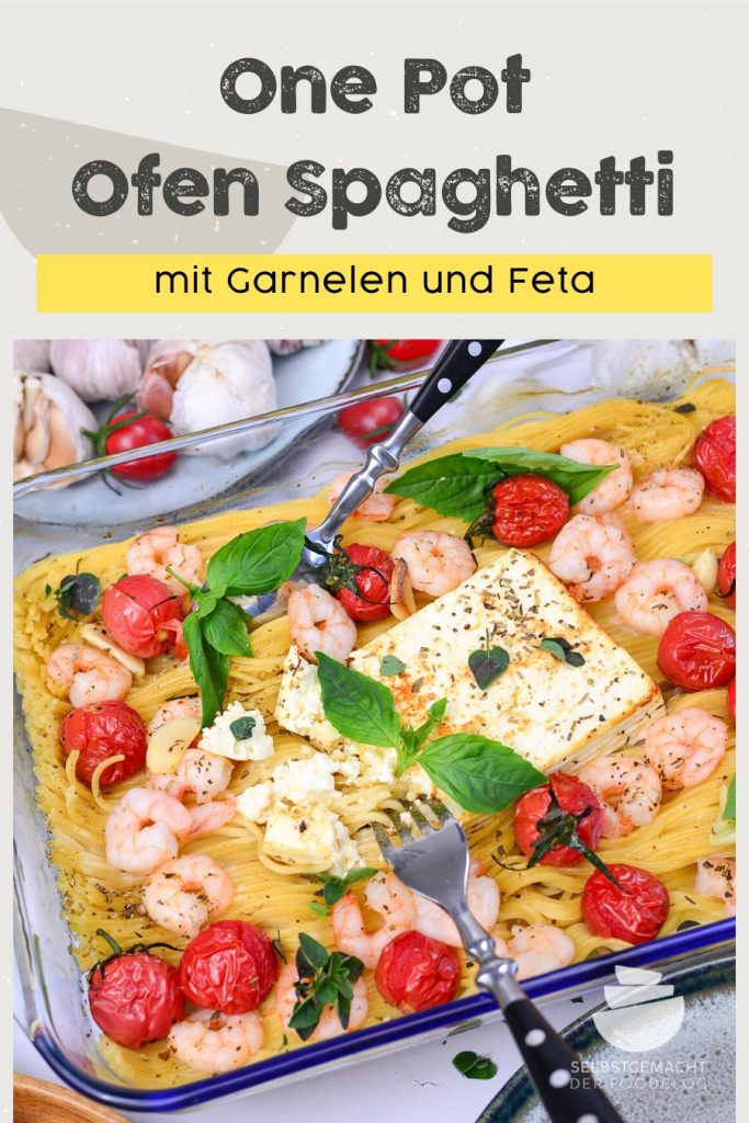 One Pot Ofen Spaghetti Garnelen Feta