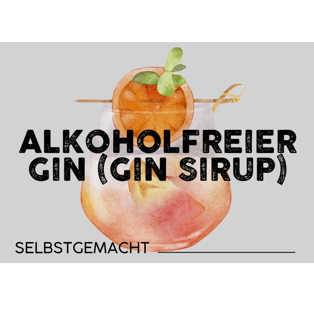 Alkoholfreier Gin (Gin Sirup) Freebie Etiketten